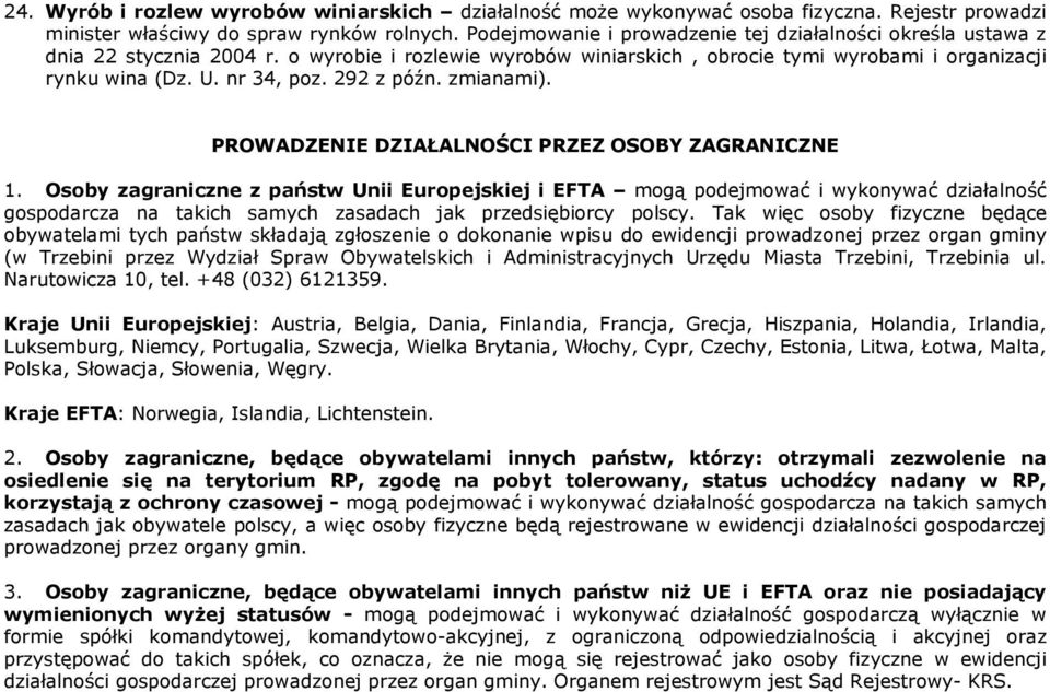 292 z późn. zmianami). PROWADZENIE DZIAŁALNOŚCI PRZEZ OSOBY ZAGRANICZNE 1.