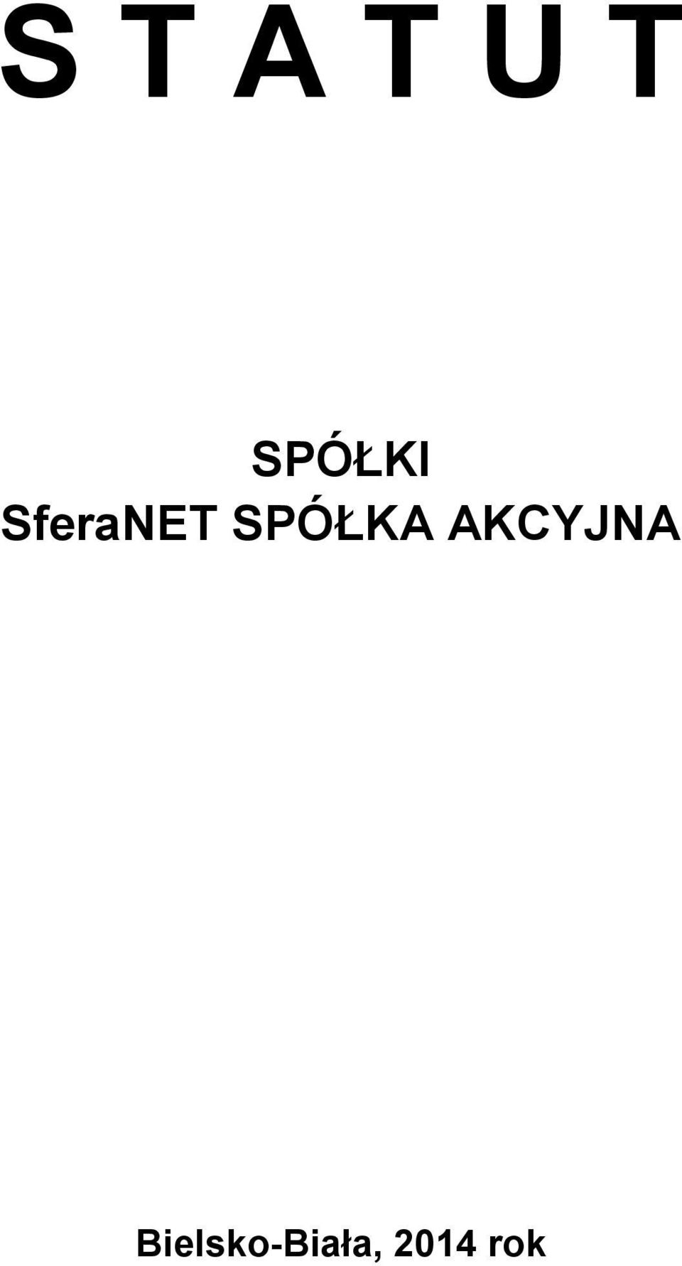 SPÓŁKA AKCYJNA