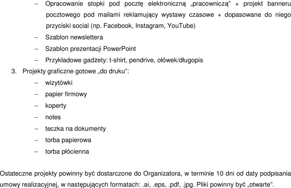 Projekty graficzne gotowe do druku : wizytówki papier firmowy koperty notes teczka na dokumenty torba papierowa torba płócienna Ostateczne projekty powinny