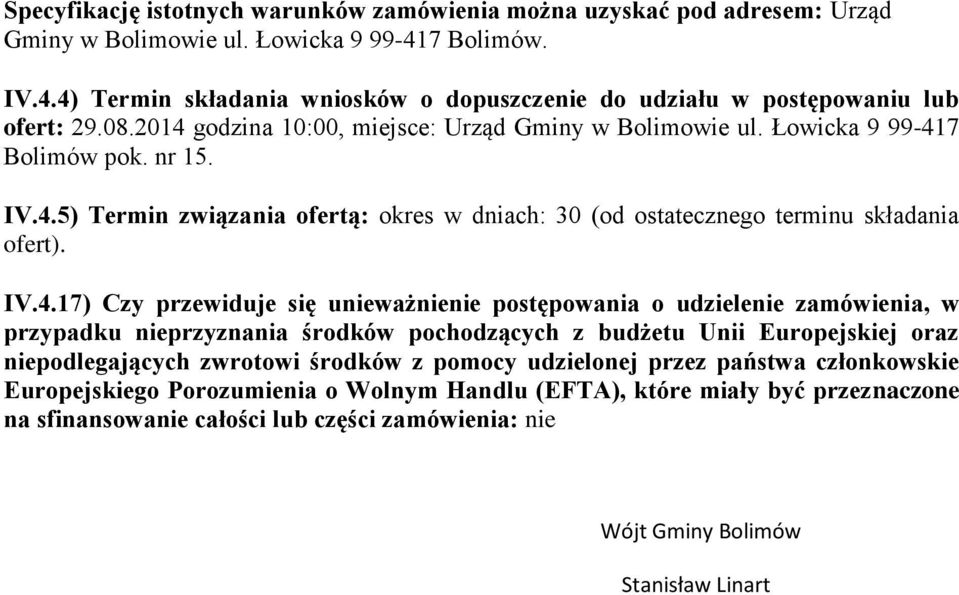 godzina 10:00, miejsce: Urząd Gminy w Bolimowie ul. Łowicka 9 99-41