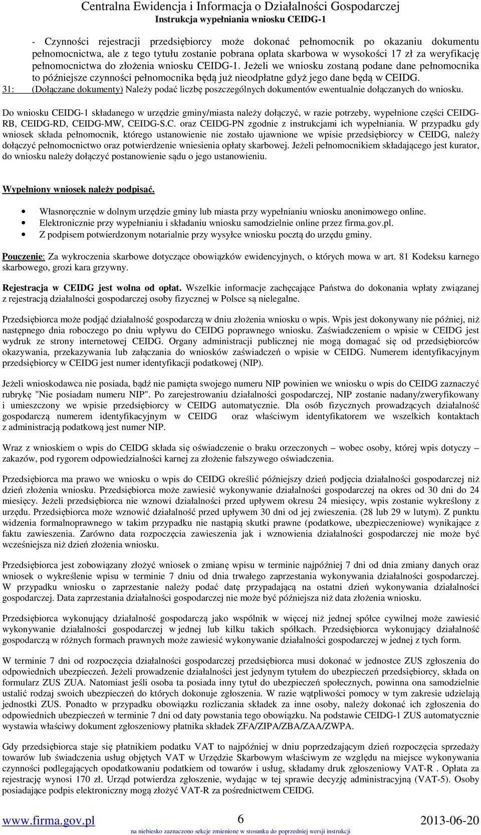 31: (Dołączane dokumenty) Należy podać liczbę poszczególnych dokumentów ewentualnie dołączanych do wniosku.