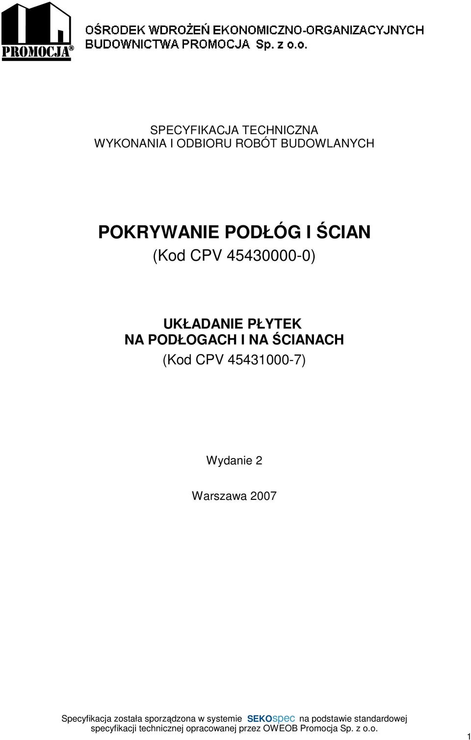 45430000-0) UKŁADANIE PŁYTEK NA PODŁOGACH I NA