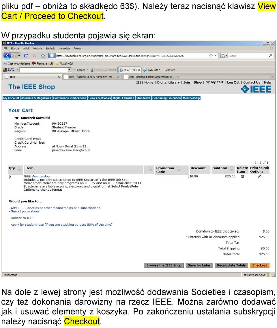 W przypadku studenta pojawia się ekran: Na dole z lewej strony jest możliwość dodawania