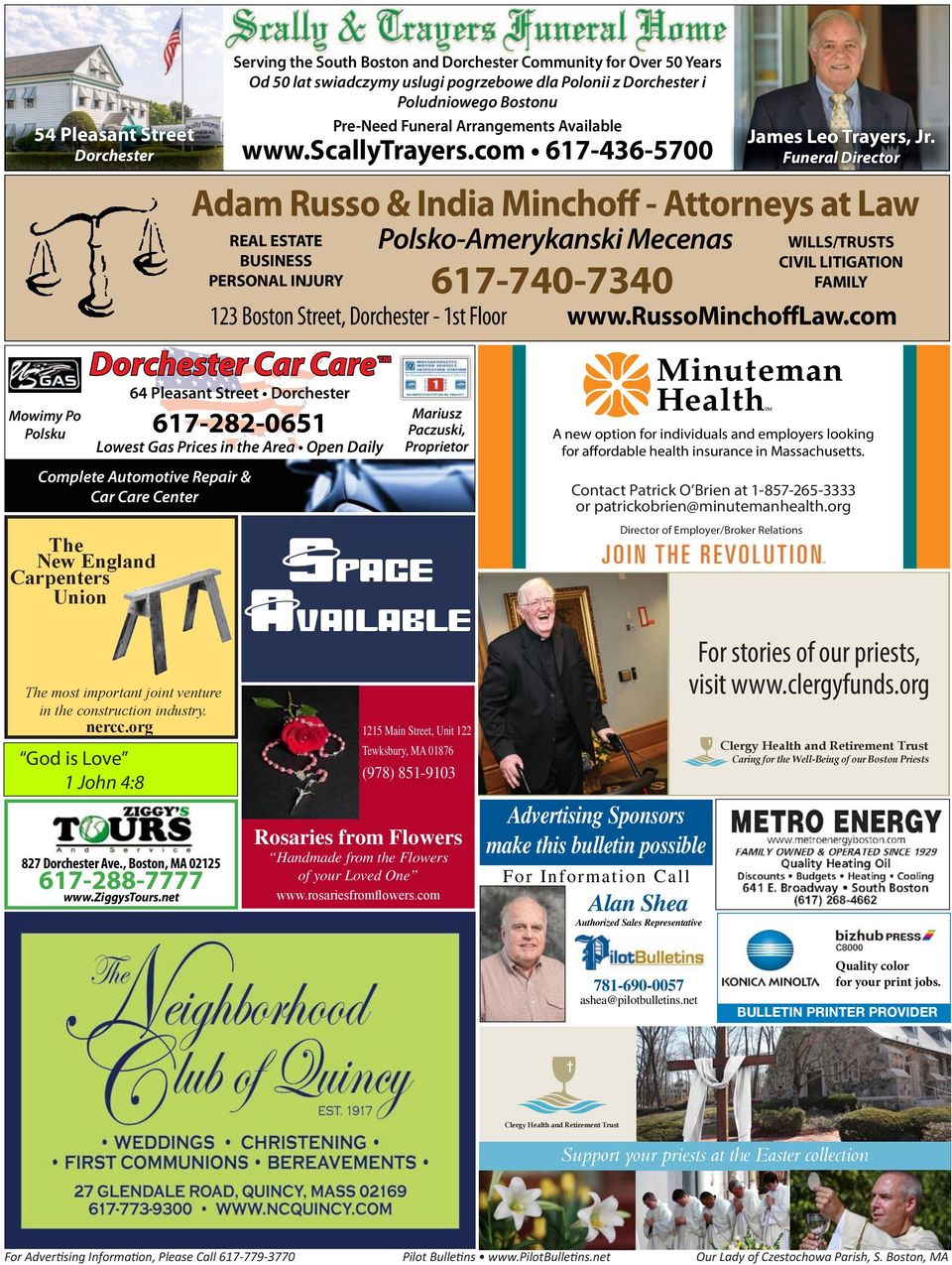 com 617-436-5700 Dorchester Funeral Director Adam Russo & India Minchoff - Attorneys at Law REAL ESTATE BUSINESS PERSONAL INJURY Polsko-Amerykanski Mecenas 617-740-7340 123 Boston Street, Dorchester