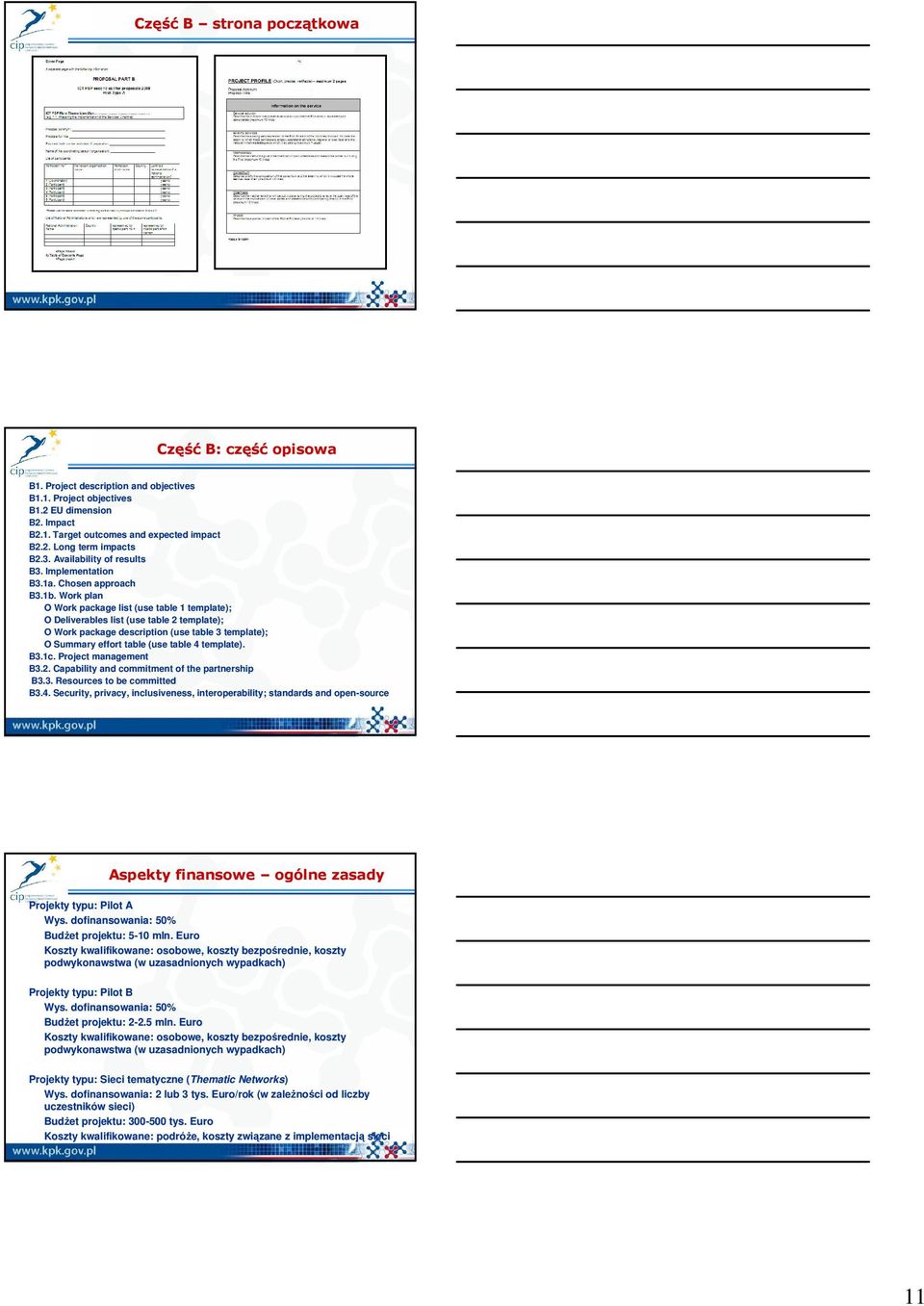 Work plan O Work package list (use table 1 template); O Deliverables list (use table 2 template); O Work package description (use table 3 template ate); O Summary effort table (use table 4 template).