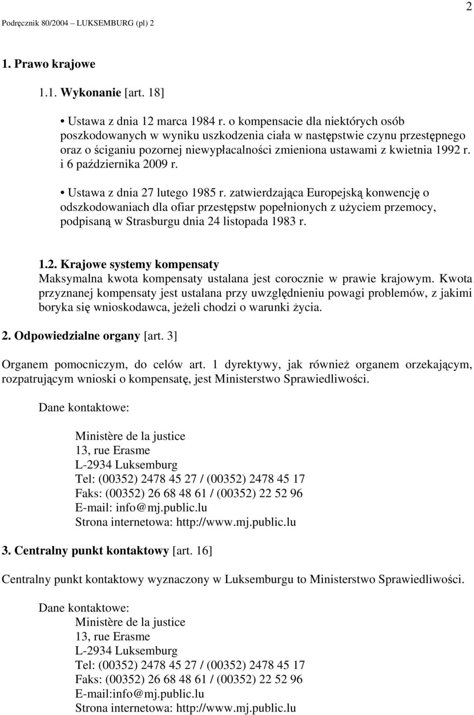 i 6 października 2009 r. Ustawa z dnia 27 lutego 1985 r.