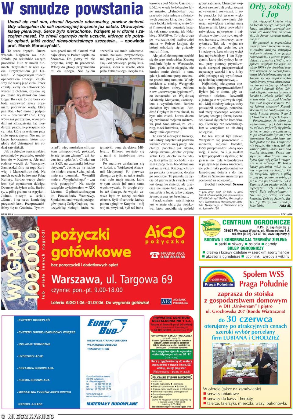 Dusza wraca³a. Najpierw raz, nieœmia³o, po sekundzie zaczê³o pracowaæ. Bi³o w moich d³oniach. Trzyma³em w rêku ycie. Przywróci³em je? Da- ³em? Z najwy szym trudem opanowa³em emocje.
