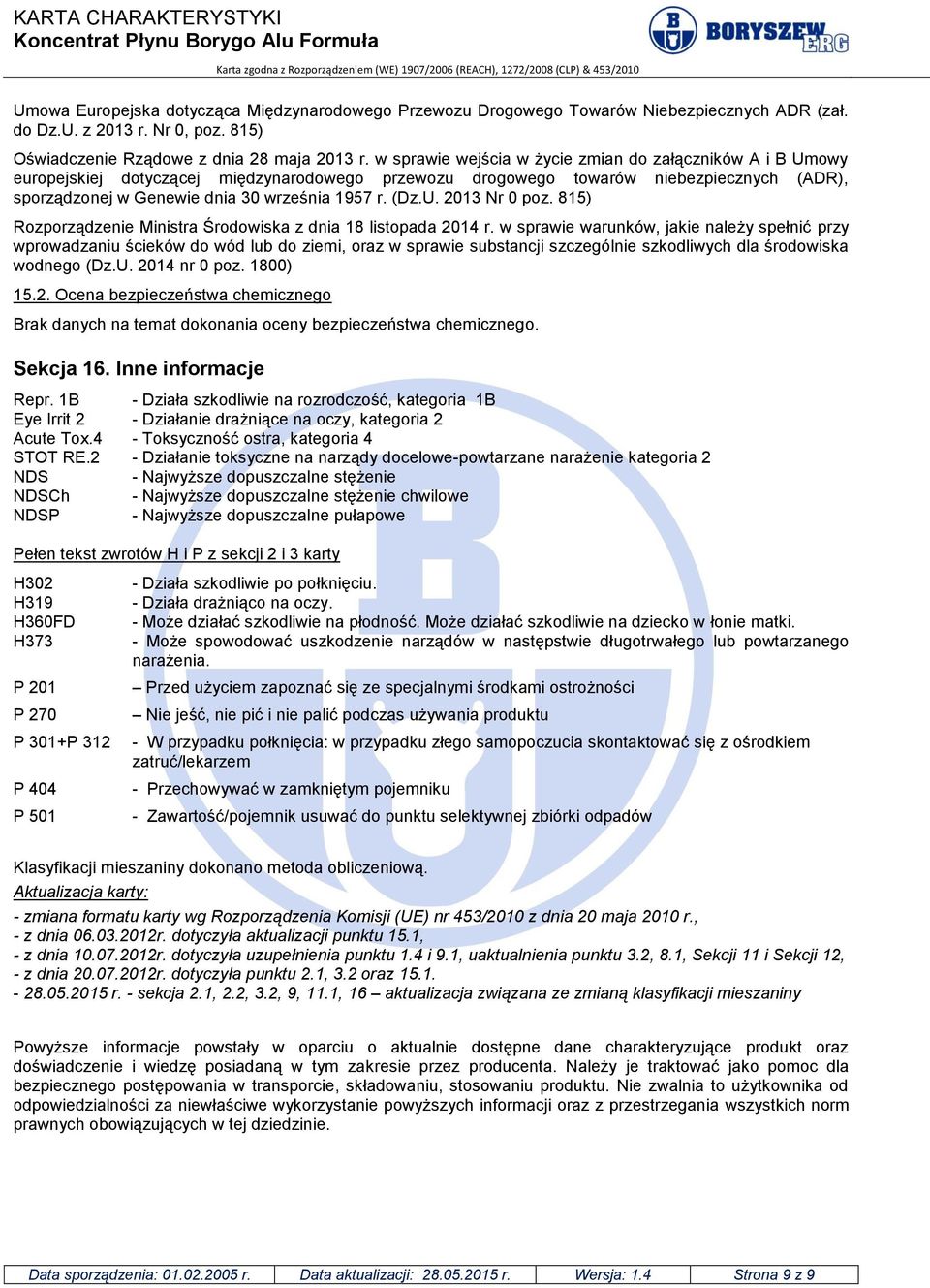 (Dz.U. 2013 Nr 0 poz. 815) Rozporządzenie Ministra Środowiska z dnia 18 listopada 2014 r.