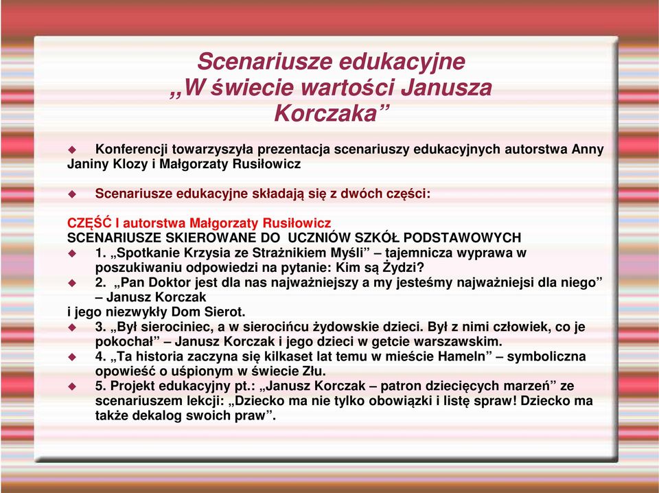 Spotkanie Krzysia ze Strażnikiem Myśli tajemnicza wyprawa w poszukiwaniu odpowiedzi na pytanie: Kim są Żydzi? 2.