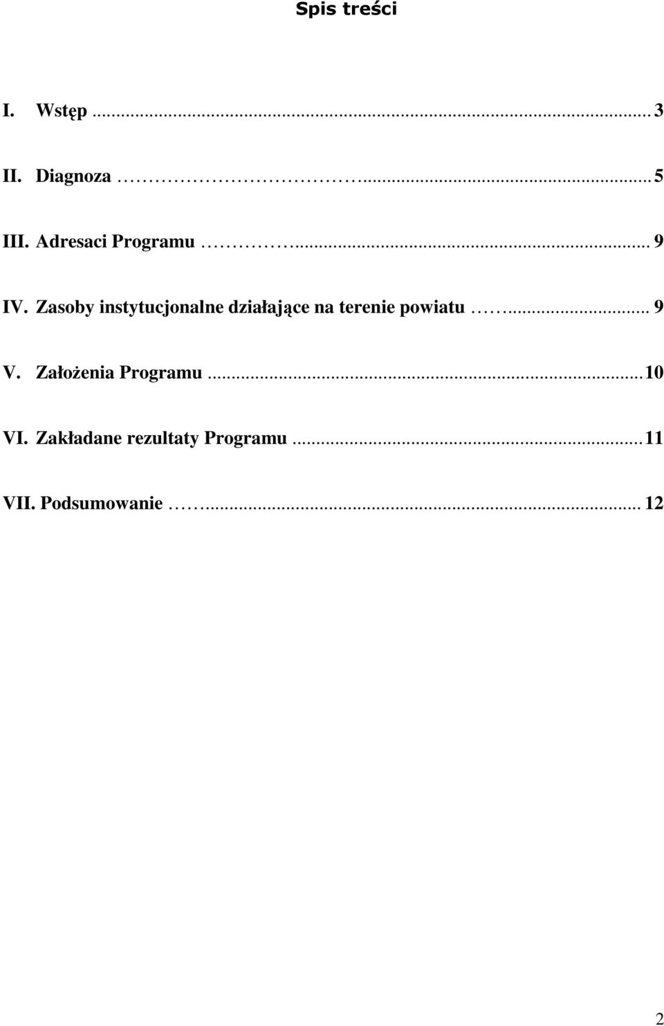 Zasoby instytucjonalne działające na terenie powiatu.