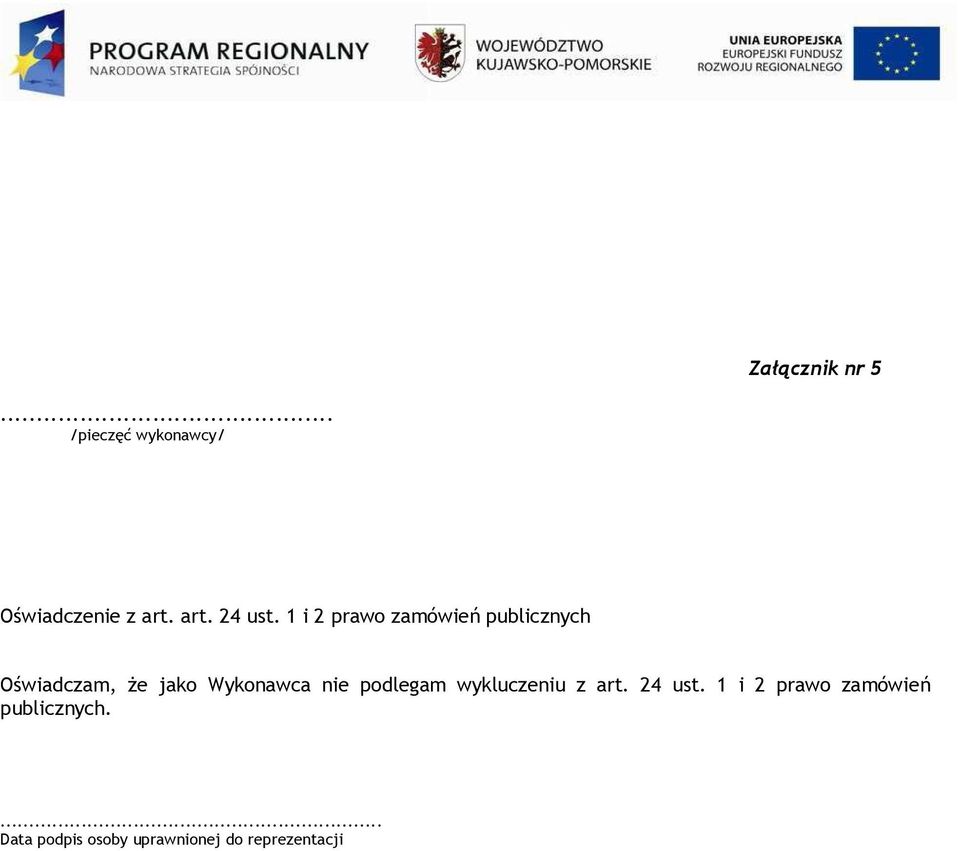 nie podlegam wykluczeniu z art. 24 ust.