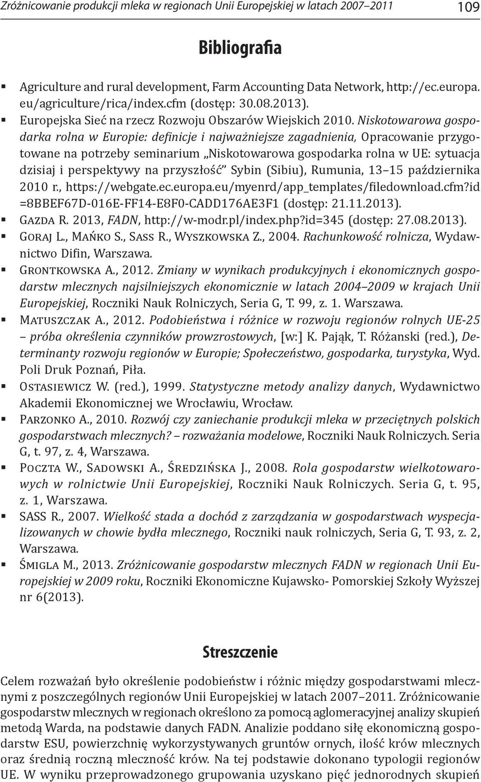 Niskotowarowa gospodarka rolna w Europie: definicje i najważniejsze zagadnienia, Opracowanie przygotowane na potrzeby seminarium Niskotowarowa gospodarka rolna w UE: sytuacja dzisiaj i perspektywy na