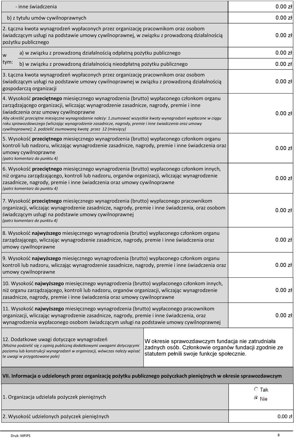 w związku z prowadzoną działalnością odpłatną pożytku publicznego b) w związku z prowadzoną działalnością nieodpłatną pożytku publicznego 3.