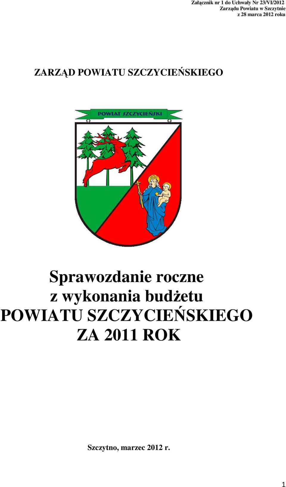 SZCZYCIEŃSKIEGO Sprawozdanie roczne z wykonania budżetu