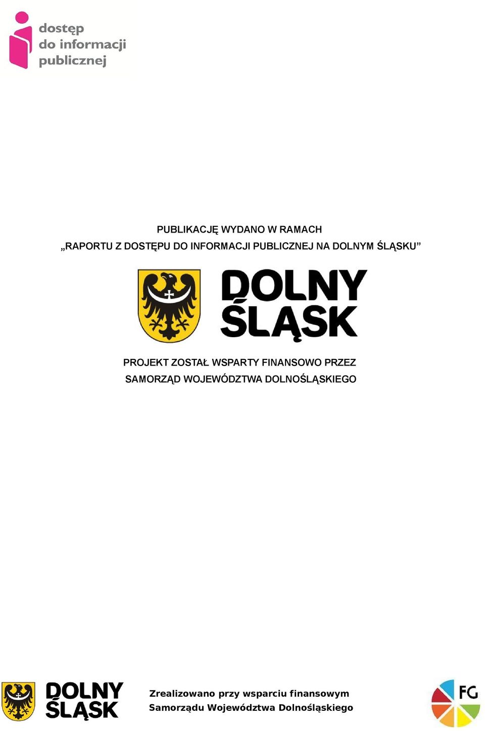 DOLNYM ŚLĄSKU PROJEKT ZOSTAŁ WSPARTY