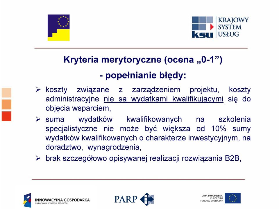 kwalifikowanych na szkolenia specjalistyczne nie może być większa od 10% sumy wydatków