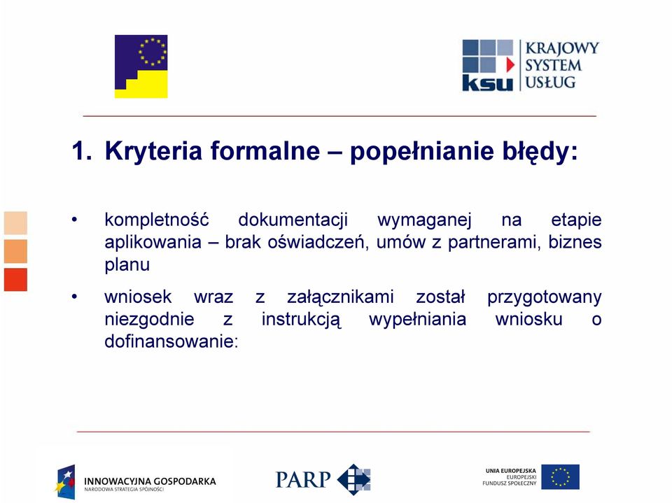 umów z partnerami, biznes planu wniosek wraz z załącznikami