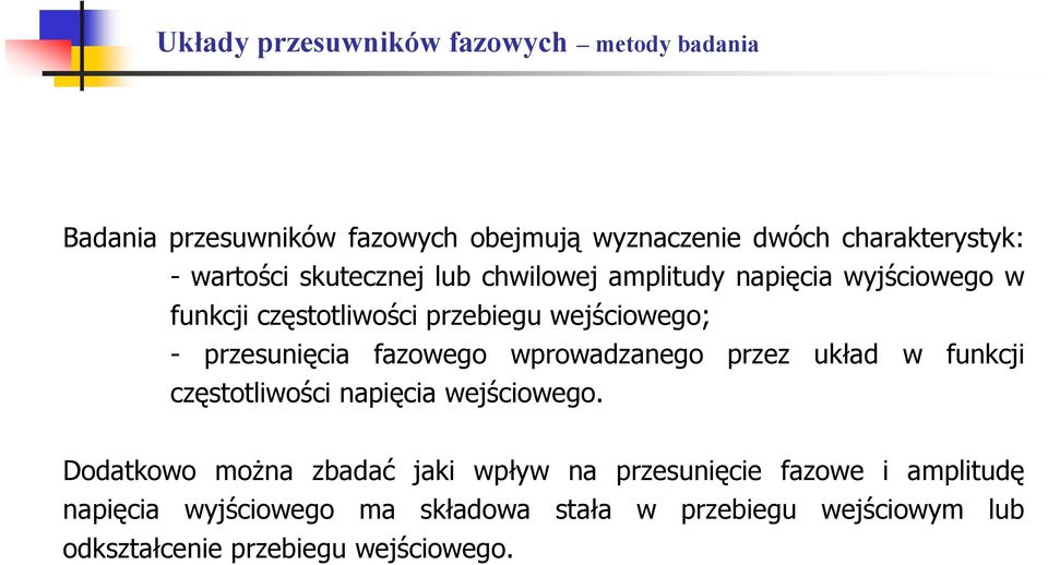 fazowgo wprowadzango przz układ w funkci częsoliwości napięcia wściowgo.