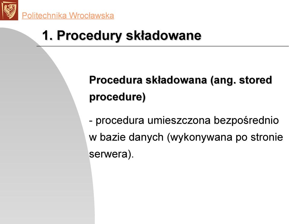stored procedure) - procedura