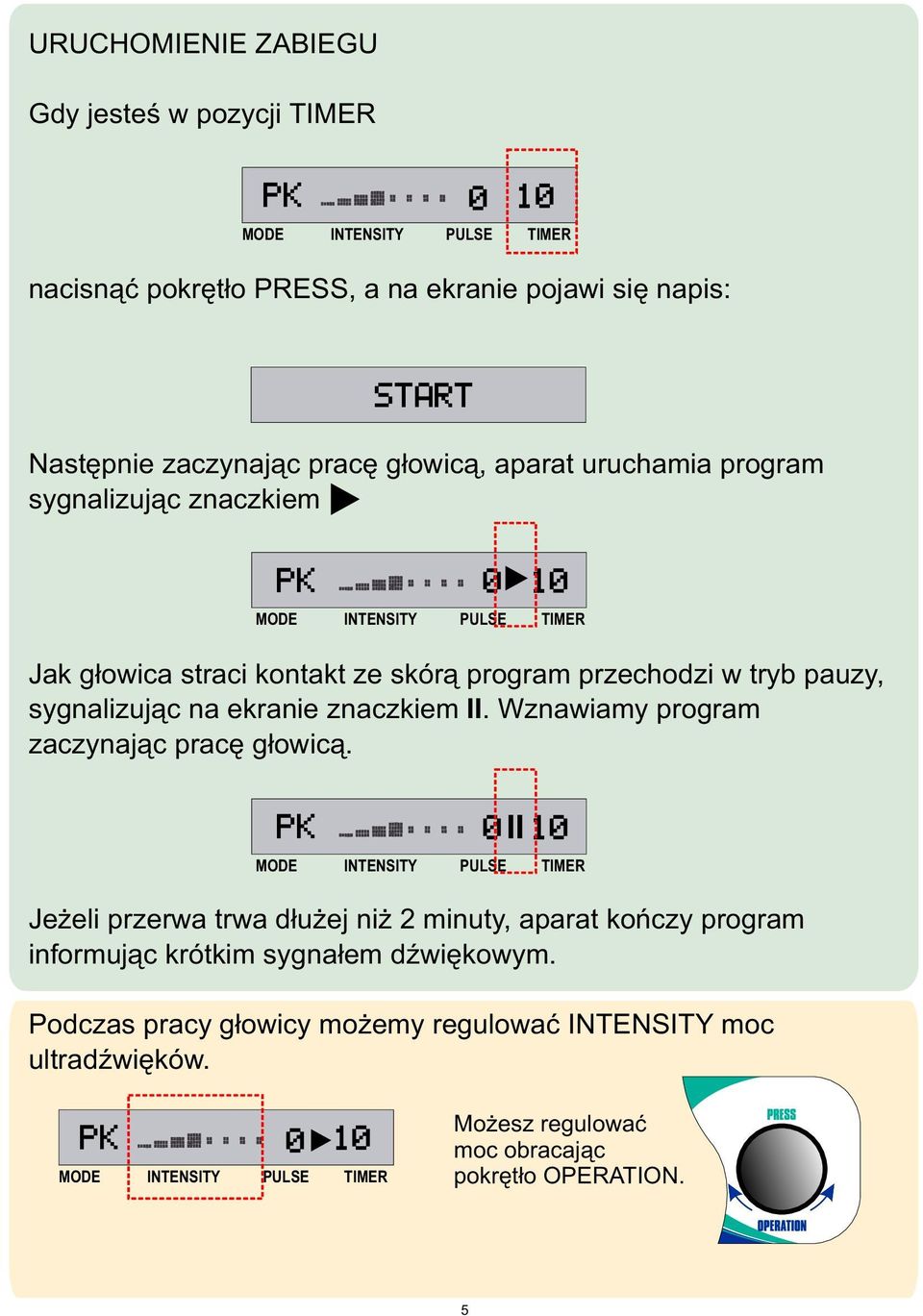 ekranie znaczkiem II. Wznawiamy program zaczynaj¹c pracê g³owic¹.