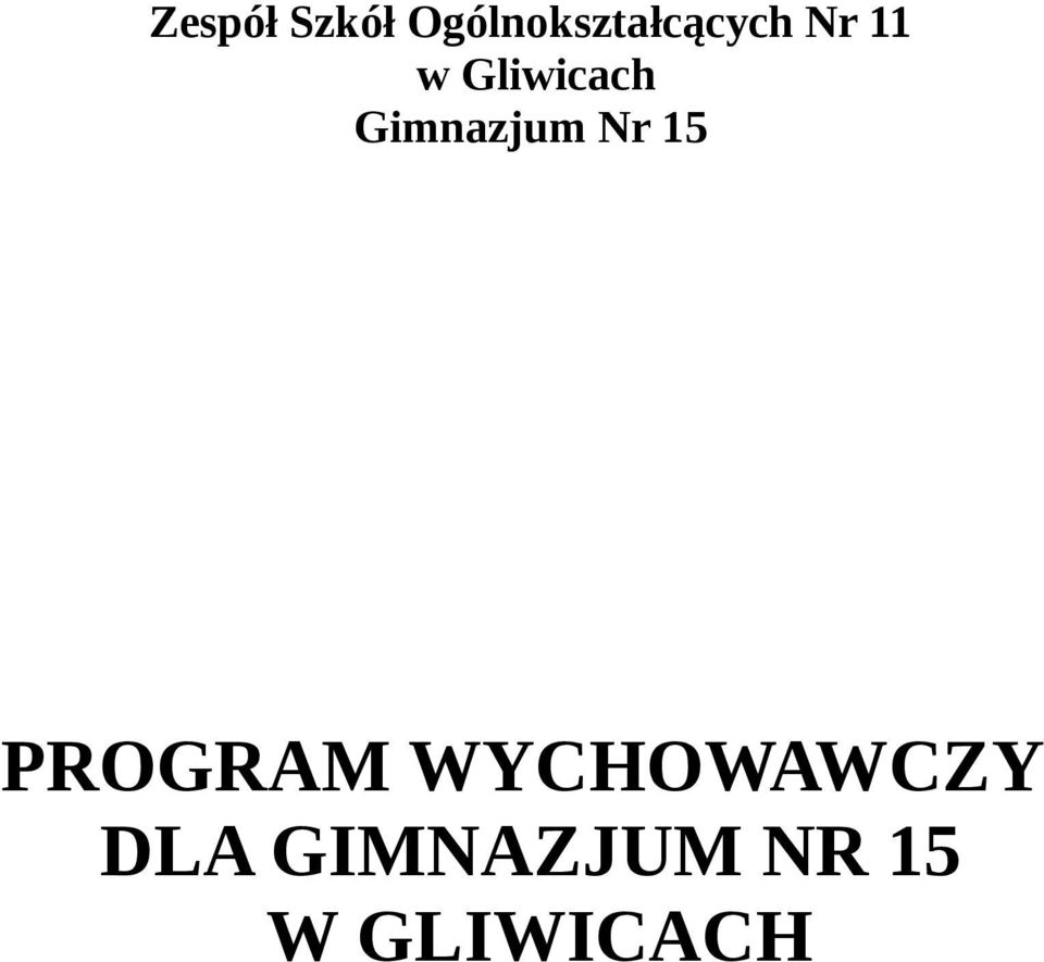 Gliwicach Gimnazjum Nr 15