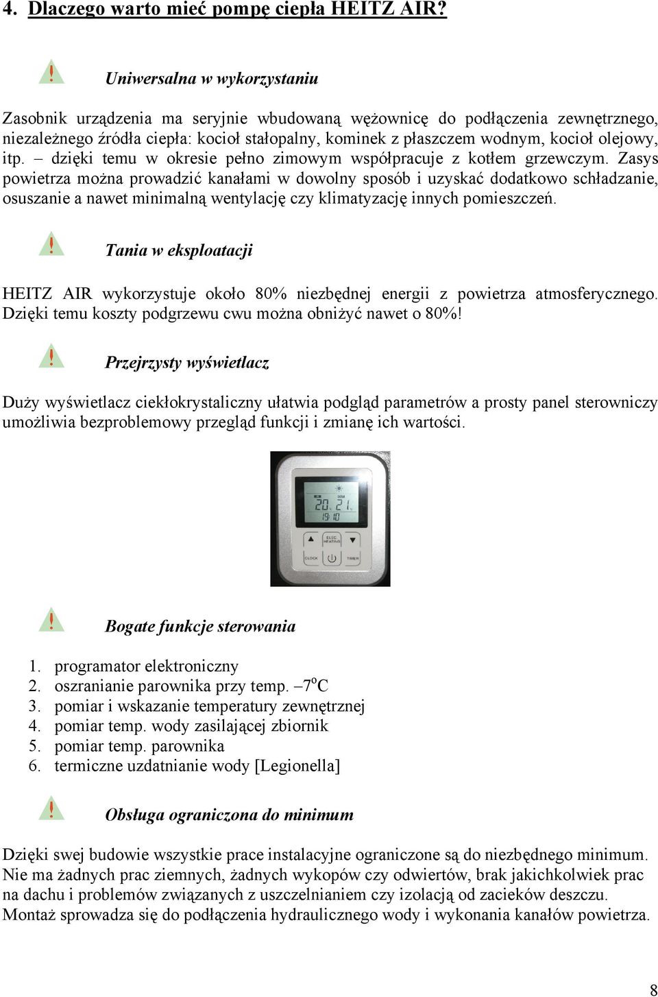 itp. dzięki temu w okresie pełno zimowym współpracuje z kotłem grzewczym.