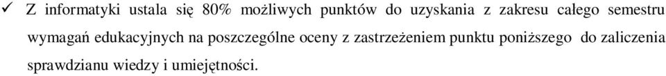 edukacyjnych na poszczególne oceny z zastrzeżeniem