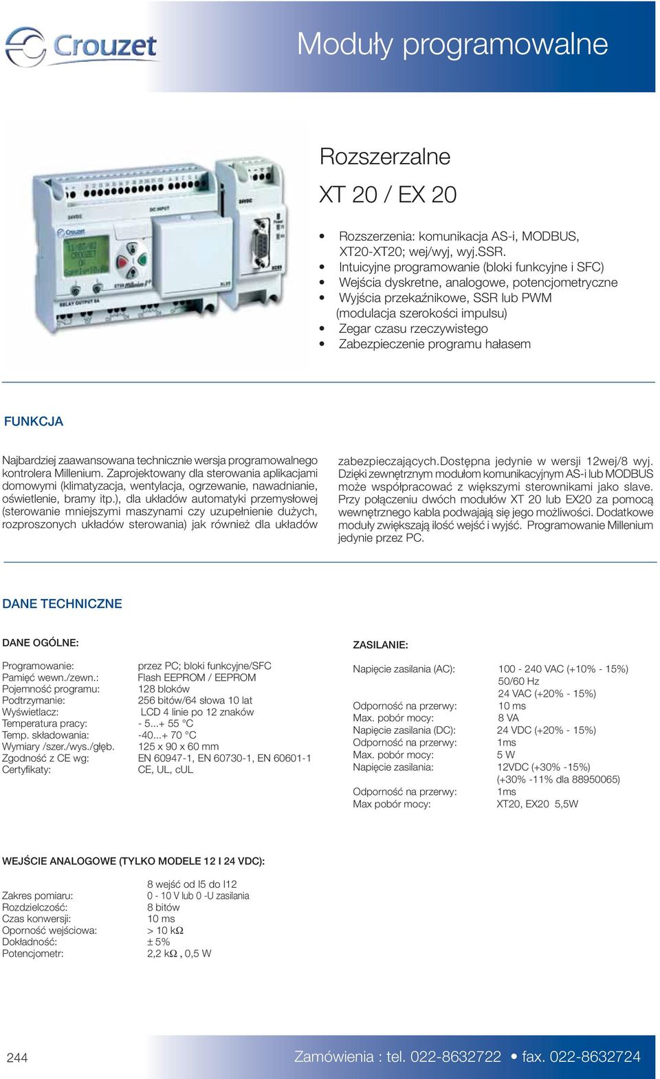 Zabezpieczenie programu hałasem FUNKCJA Najbardziej zaawansowana technicznie wersja programowalnego kontrolera Millenium.