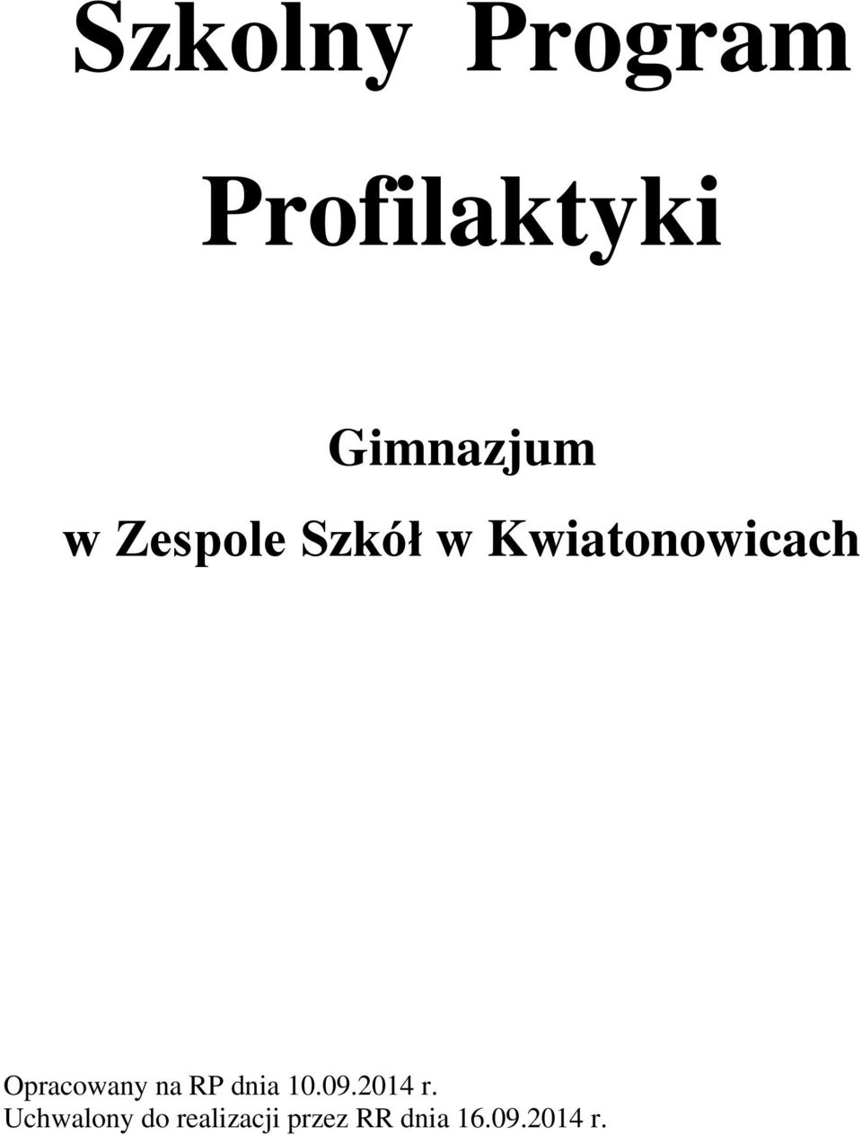 Opracowany na RP dnia 10.09.2014 r.