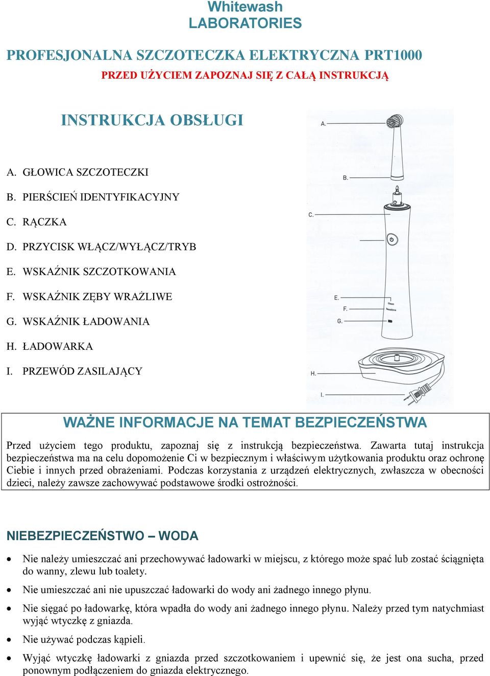 PRZEWÓD ZASILAJĄCY WAŻNE INFORMACJE NA TEMAT BEZPIECZEŃSTWA Przed użyciem tego produktu, zapoznaj się z instrukcją bezpieczeństwa.