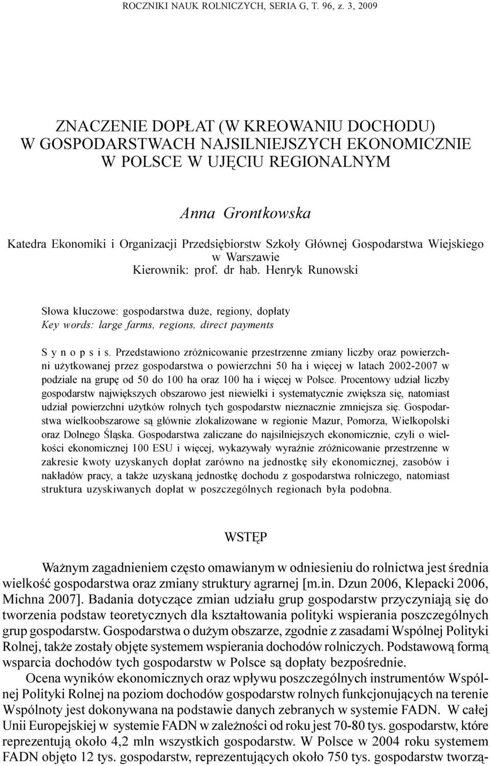 G³ównej Gospodarstwa Wiejskiego w Warszawie Kierownik: prof. dr hab.