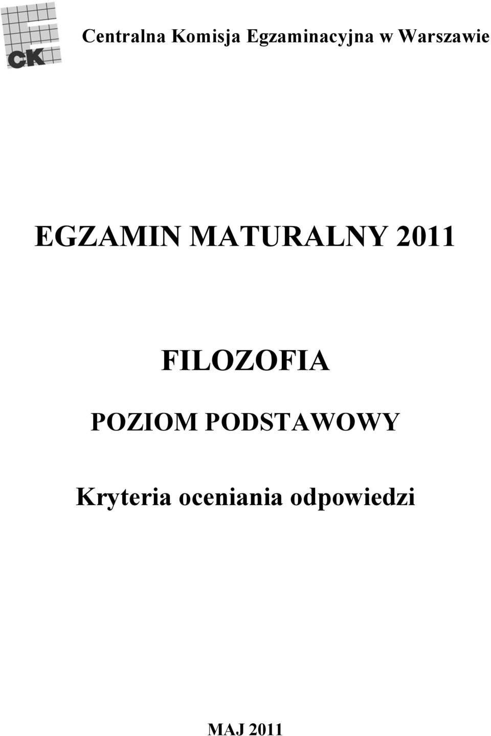 EGZAMIN MATURALNY 2011