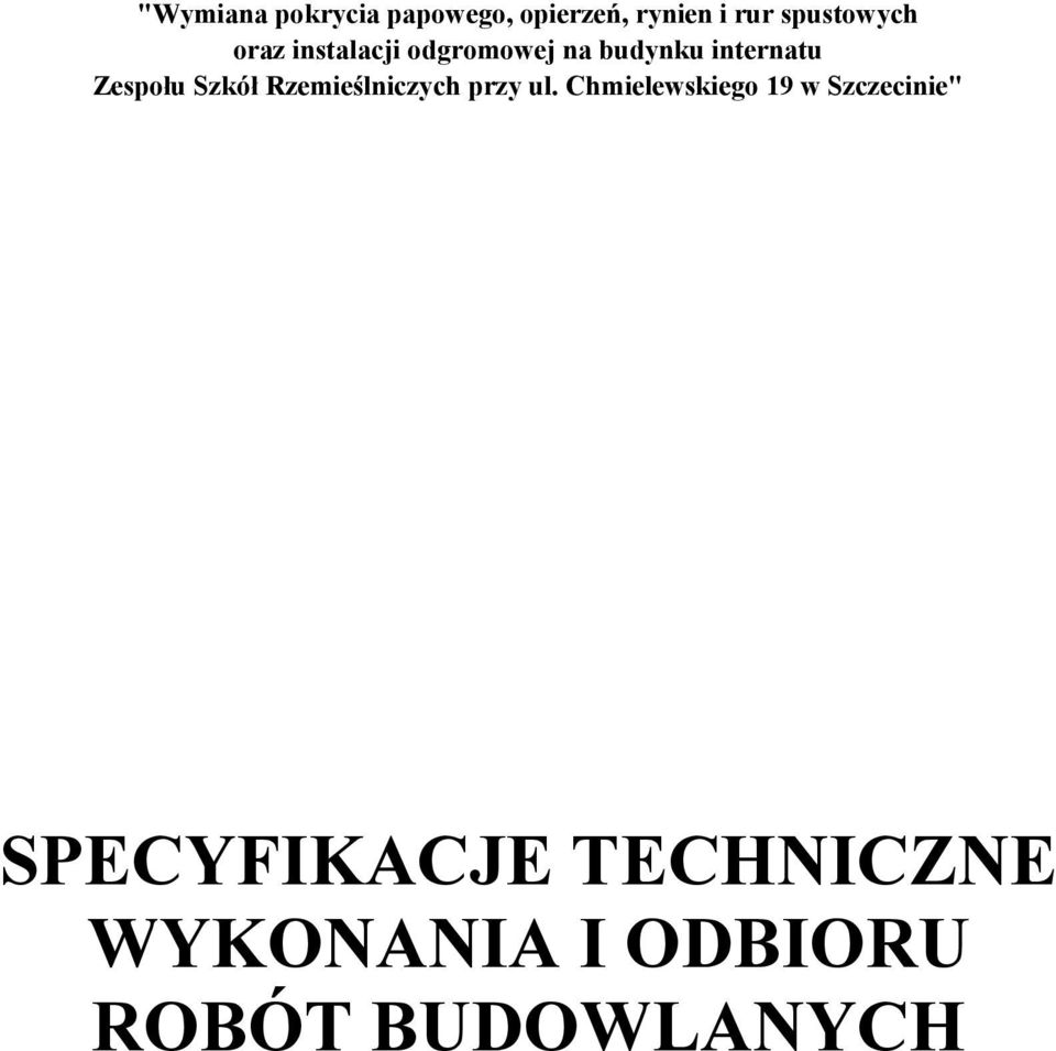 odgromowej na budynku internatu