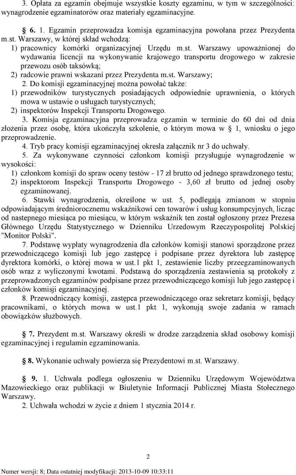 Warszawy, w której skład wchodzą: 1) pracownicy komórki organizacyjnej Urzędu m.st.