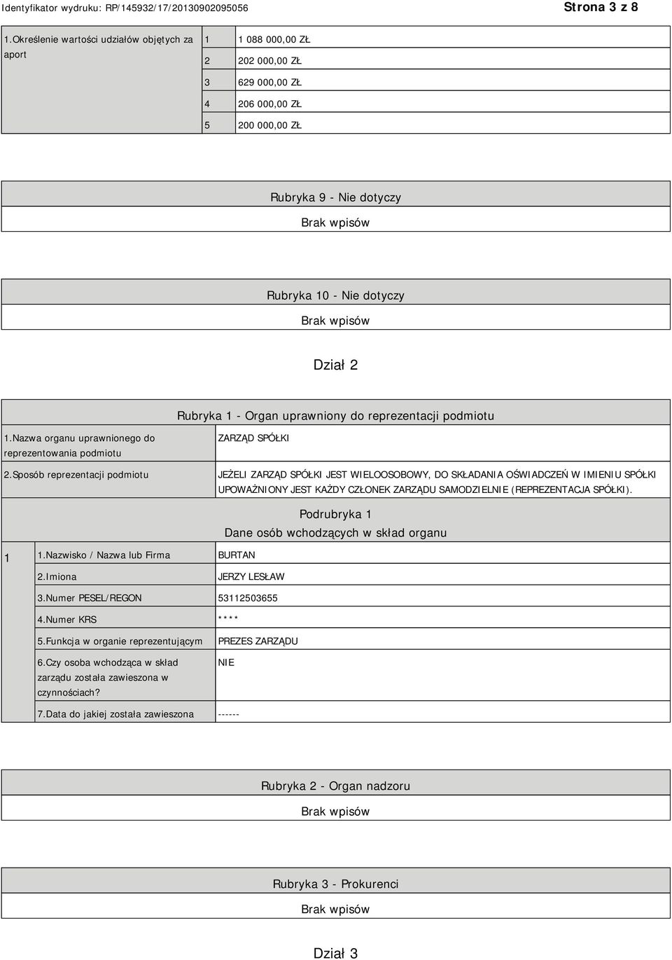 Organ uprawniony do reprezentacji podmiotu 1.Nazwa organu uprawnionego do reprezentowania podmiotu 2.