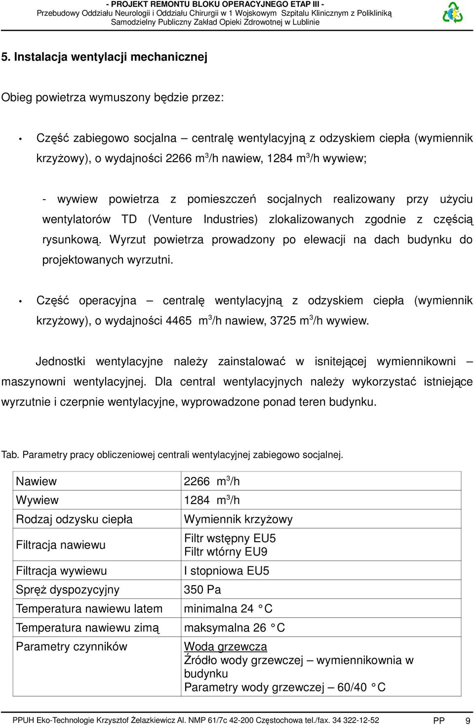 Wyrzut powietrza prowadzony po elewacji na dach budynku do projektowanych wyrzutni.