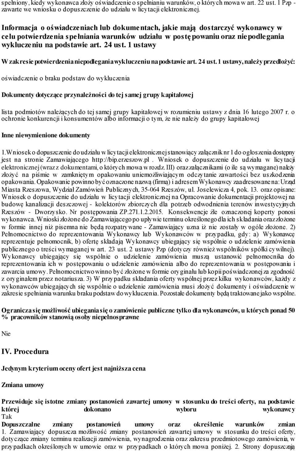 24 ust. 1 ustawy W zakresie potwierdzenia niepodlegania wykluczeniu na podstawie art. 24 ust.