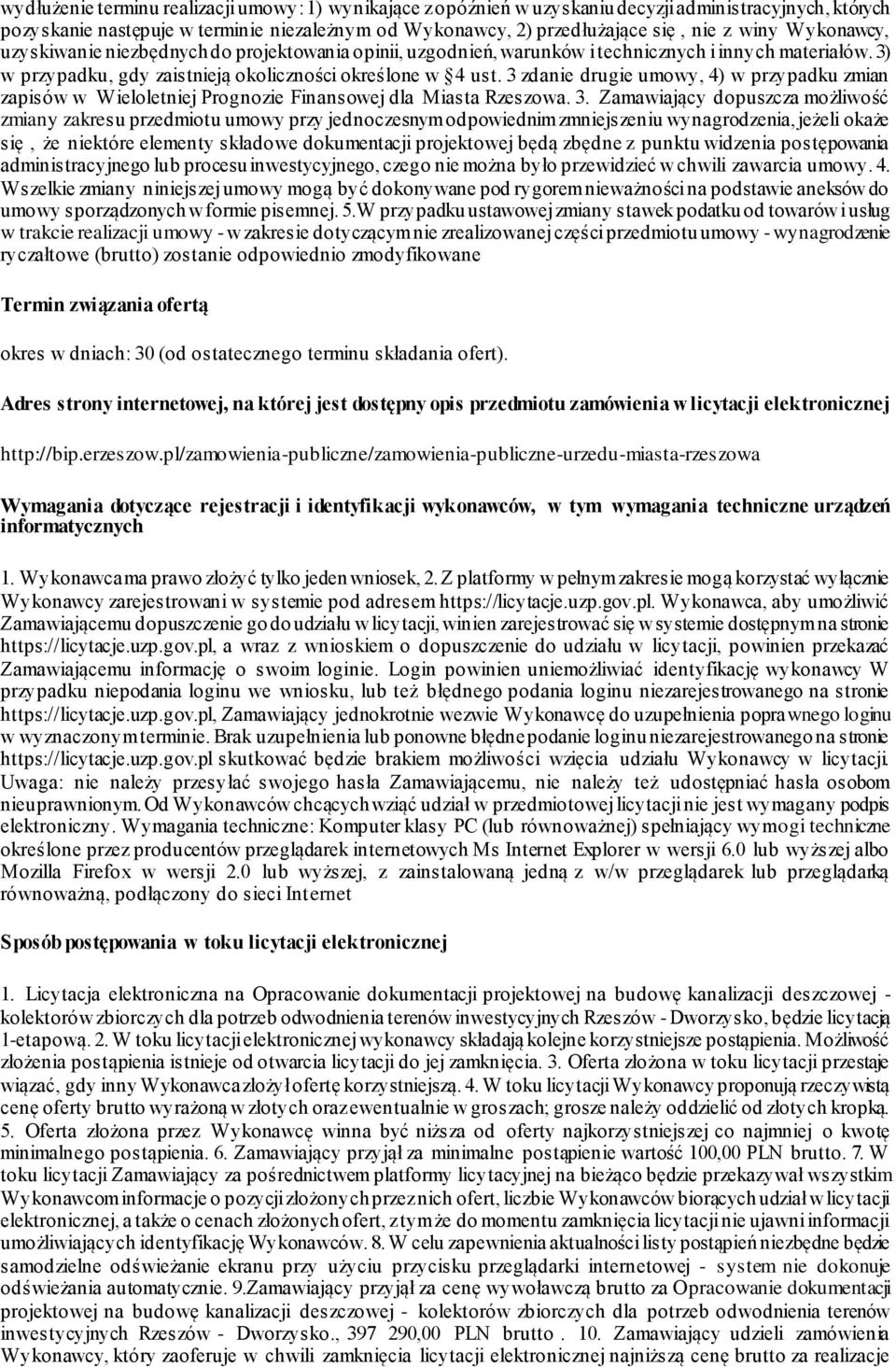 3 zdanie drugie umowy, 4) w przypadku zmian zapisów w Wieloletniej Prognozie Finansowej dla Miasta Rzeszowa. 3.