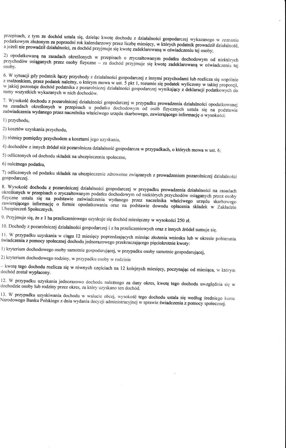 jmuje sig kwotg zadeklaroi"*4 * oswiadczeniu tej osoby; 2) opodatkowana na zasadach okeslonych w przepisach o nyczahowurym podatku dochodowym osiqganych przez od niekt6rych osoby fizycme -'za doch6d