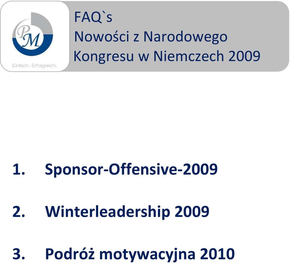 09.2009) 1. Sponsor-Offensive-2009 2.