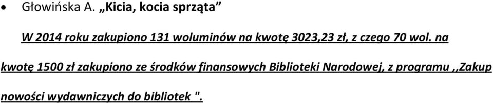 na kwotę 3023,23 zł, z czego 70 wol.