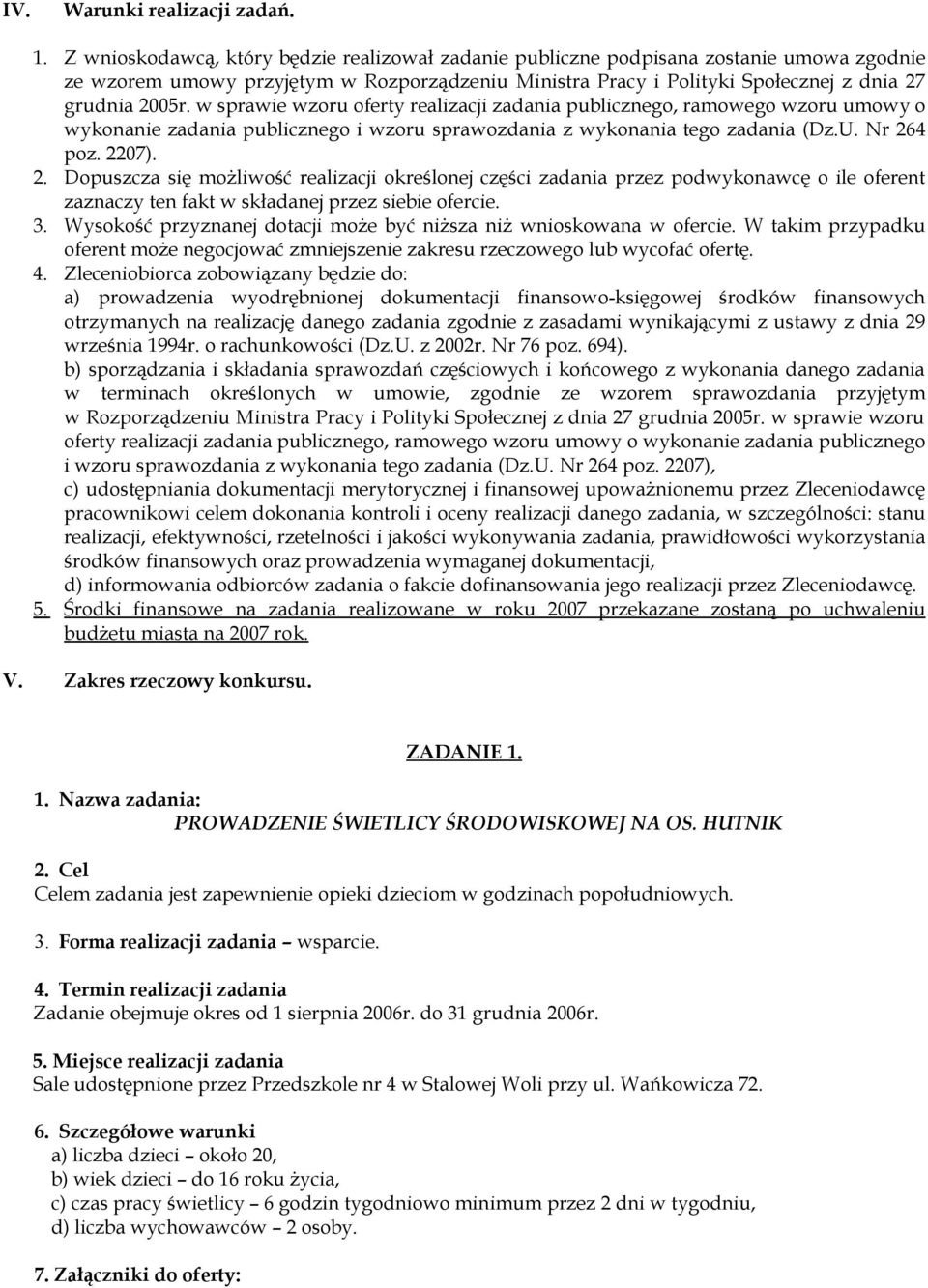 w sprawie wzoru oferty realizacji zadania publicznego, ramowego wzoru umowy o wykonanie zadania publicznego i wzoru sprawozdania z wykonania tego zadania (Dz.U. Nr 26