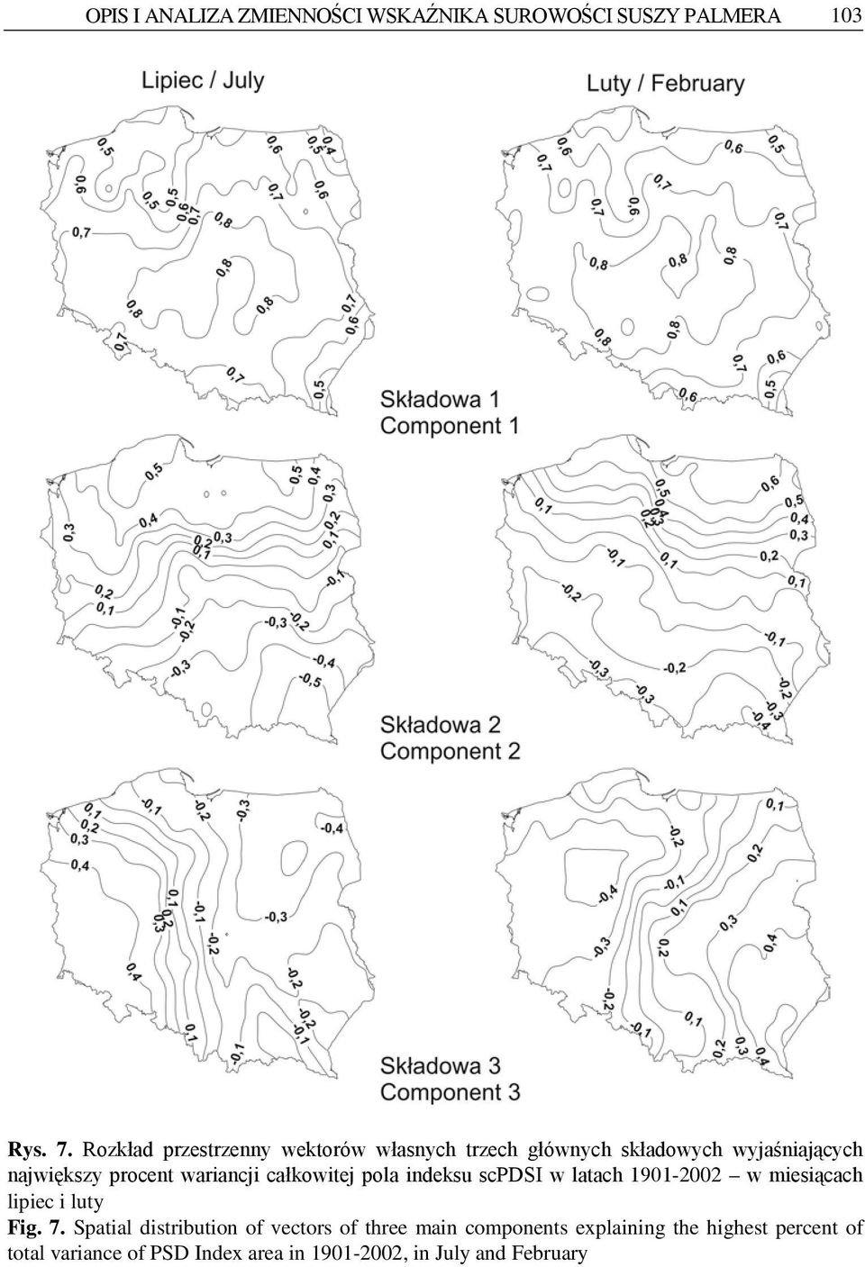 warancj całkowtej pola ndeksu scpdsi w latach 1901-2002 w mesącach lpec luty Fg. 7.