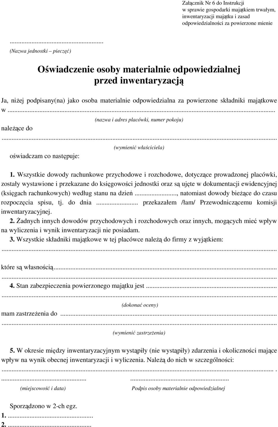 (nazwa i adres placówki, numer pokoju) należące do... oświadczam co następuje: (wymienić właściciela) 1.