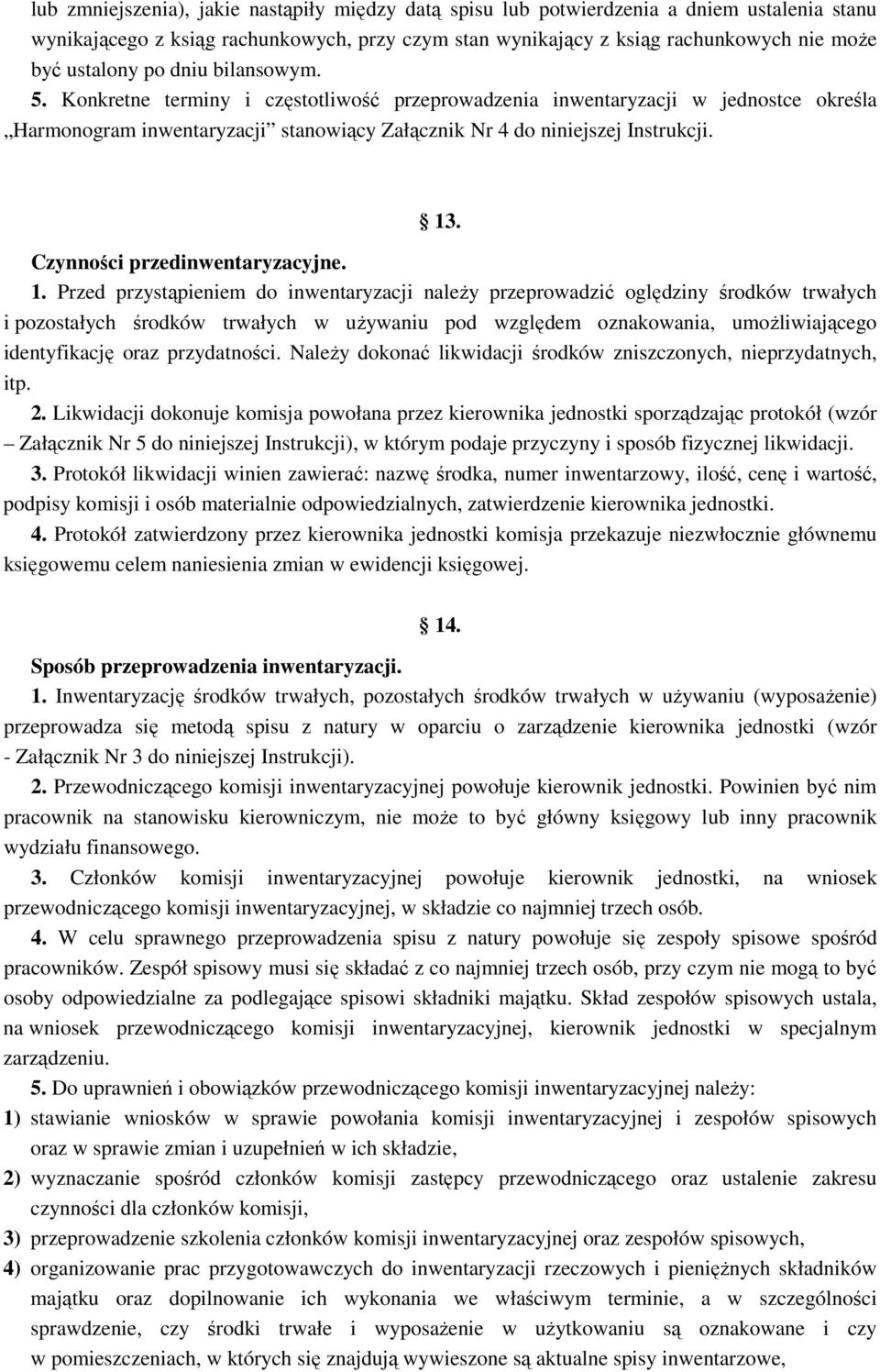 Czynności przedinwentaryzacyjne. 1.