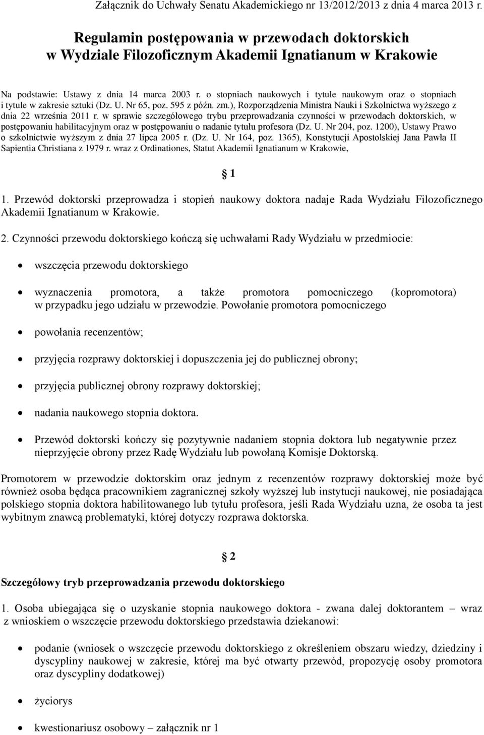 o stopniach naukowych i tytule naukowym oraz o stopniach i tytule w zakresie sztuki (Dz. U. Nr 65, poz. 595 z późn. zm.