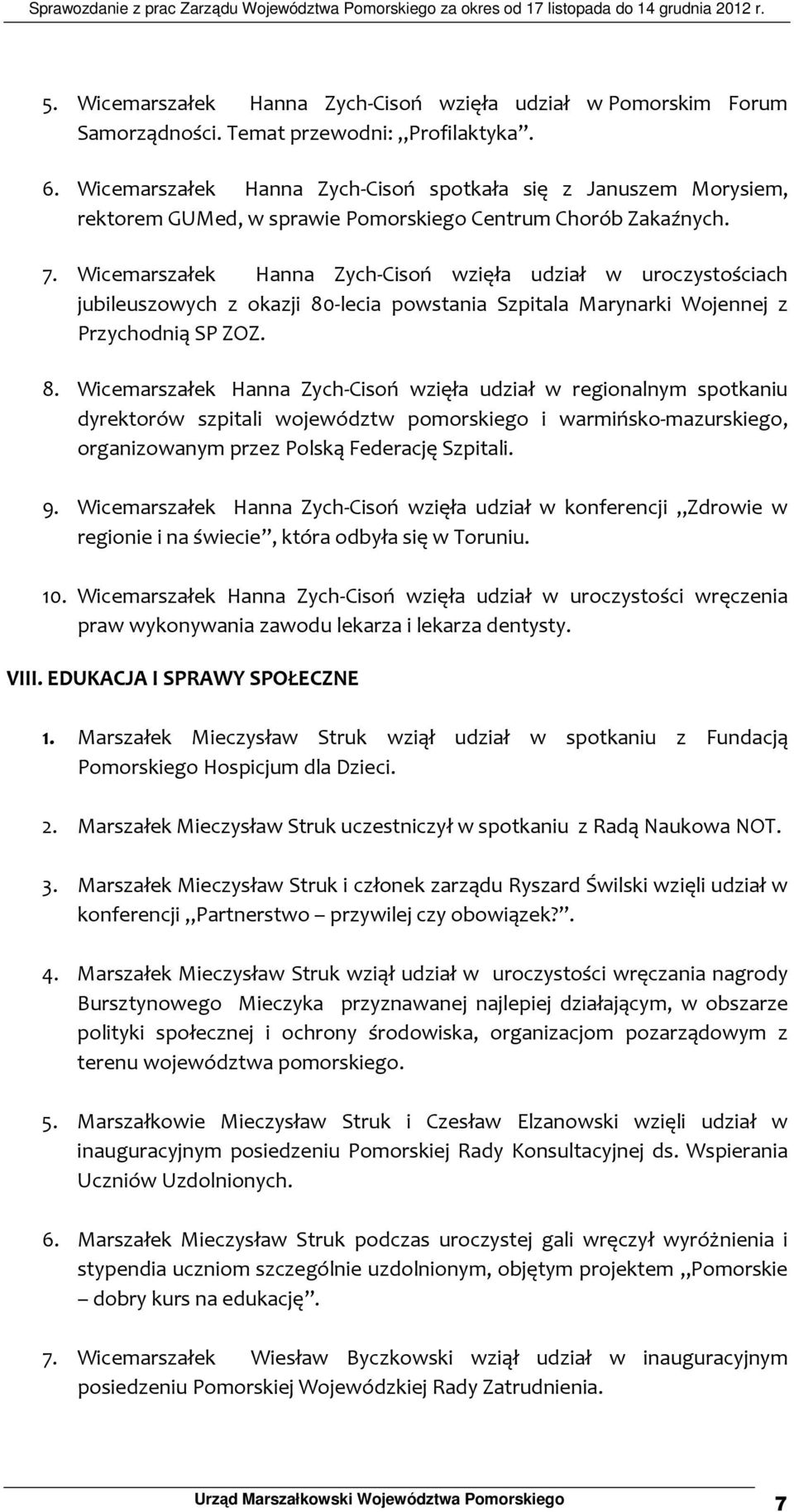 Wicemarszałek Hanna Zych-Cisoń wzięła udział w uroczystościach jubileuszowych z okazji 80