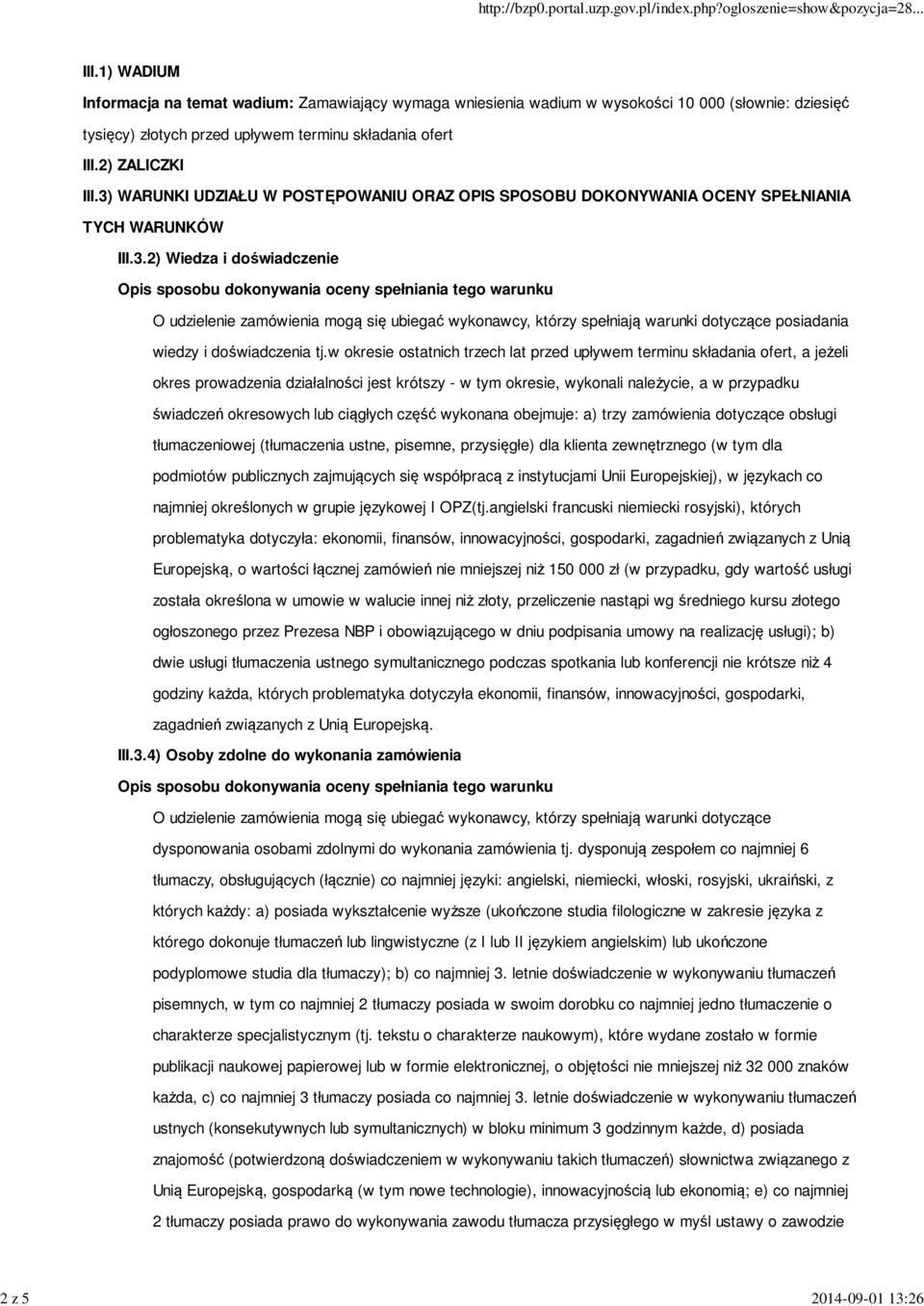 WARUNKI UDZIAŁU W POSTĘPOWANIU ORAZ OPIS SPOSOBU DOKONYWANIA OCENY SPEŁNIANIA TYCH WARUNKÓW III.3.