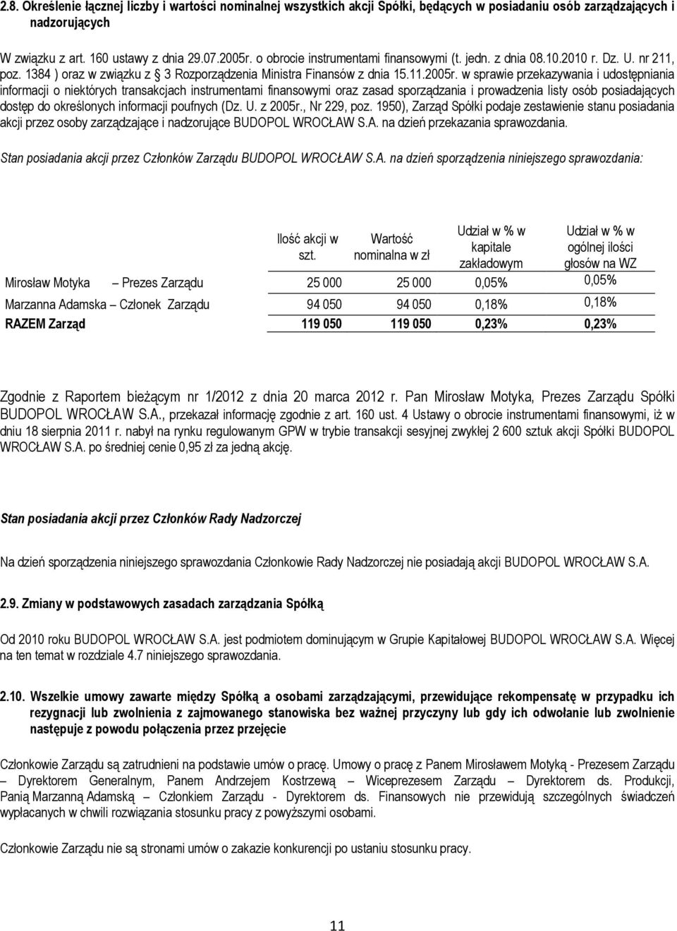 w sprawie przekazywania i udostępniania informacji o niektórych transakcjach instrumentami finansowymi oraz zasad sporządzania i prowadzenia listy osób posiadających dostęp do określonych informacji