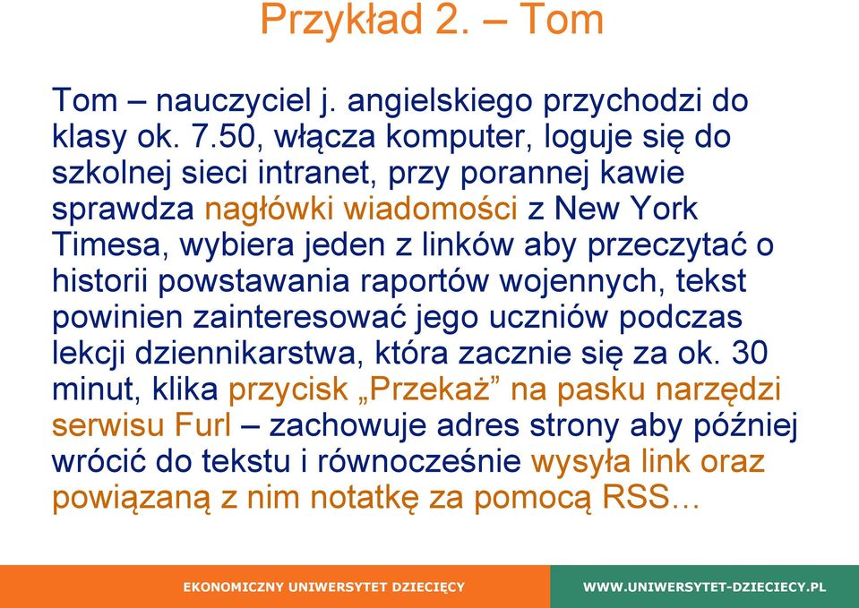 z linków aby przeczytać o historii powstawania raportów wojennych, tekst powinien zainteresować jego uczniów podczas lekcji dziennikarstwa,